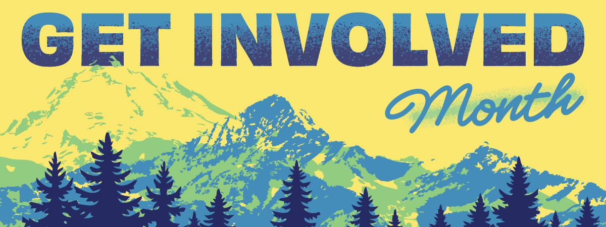 "Get Involved Month" text and graphic with mountains and trees